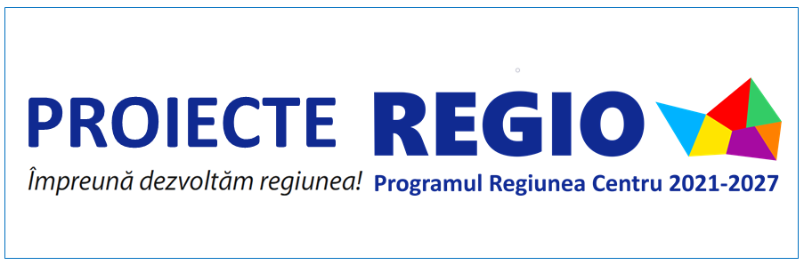 Proiecte Regio — Împreună dezvoltăm regiunea! Programul Regiunea Centru 2021–2027